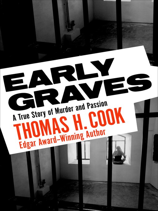 Title details for Early Graves by Thomas H. Cook - Available